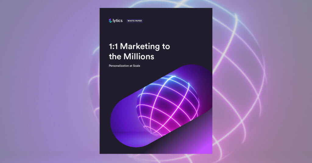 1:1 marketing to the millions